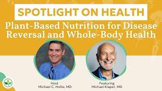 Plant-Based Nutrition for Disease Reversal and Whole-Body Health Webinar