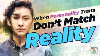 When Personality Traits Don't Match Reality | Ep 556 | PersonalityHacker.com