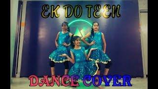 Baghhi 2 Ek teen Dance cover by Ak Angels