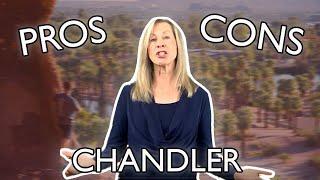 Living In Chandler Arizona Pros and Cons