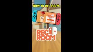 How To Get REC ROOM On The NINTENDO SWITCH!!