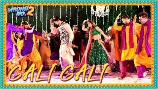 Wrong No  2: Gali Gali Video Song - Yashma Gill,Neelum Muneer,Sami Khan,Ahmed Hassan,Shahid Mallya