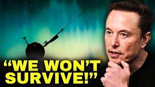 Elon Musk: ''Voyager 1 Sent TERRIFYING MESSAGE About UNKNOW FORCE In Space!''