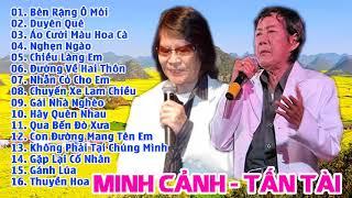 MINH CẢNH, TẤN TÀI – NHỮNG TUYỆT PHẨM ĐỂ ĐỜI • VỌNG CỔ TRƯA