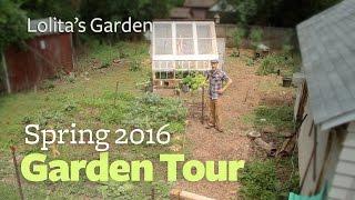 Garden Tour | Spring 2016