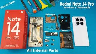 Redmi Note 14 Pro Teardown | Redmi Note 14 Pro Disassembly | All Internal Parts Of Note 14 Pro