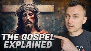 The Gospel of Jesus Christ EXPLAINED in 5 Minutes