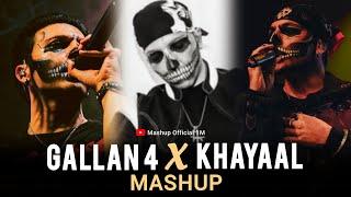 Gallan 4 x Khayaal Mashup | Gallan 4 Mashup 2024 | Talwiinder Ft Imran Khan | Mashup Official 1M