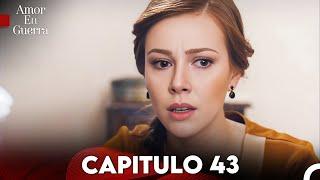 Amor en Guerra Capitulo 43 (Doblada En Español) FULL HD