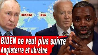 Ukraine, Angleterre et les européens isolés, Biden recule face a POUTINE