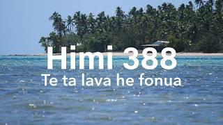 Himi 388 Te ta lava he fonua?