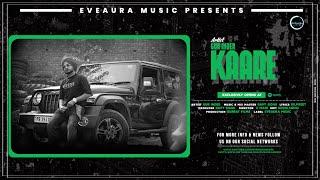 KAARE - Gur Inder || Gavy Sidhu || X Mani || Eveaura Music 2021