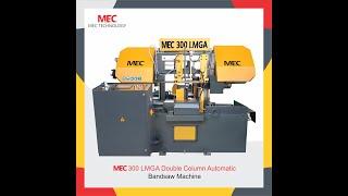 300 LMGA | Double Column Fully-Automatic | Bandsaw Machine |