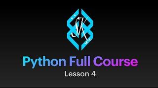 Python for Beginners Full Course || Lesson 4 || SalteeKiller