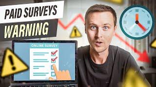 Why You should NEVER do Paid Online Surveys!