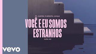 Lewis Capaldi - Strangers (Official Portuguese Lyric Video)