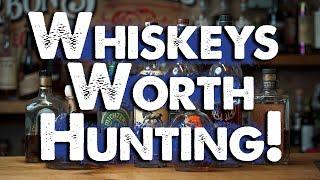 9 Whiskeys To Hunt For!