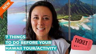 7 Things to Do BEFORE Your Hawaii Tour/Activity (2024) #traveltips