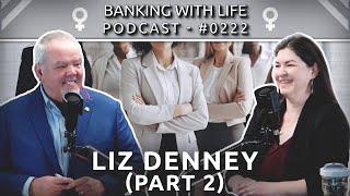 Women, Mothers, and Families Discovering IBC® (Part 2) - Liz Denney - (BWL POD #0222)