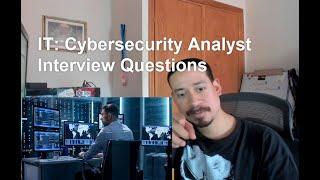 IT: Cybersecurity Analyst Interview Questions