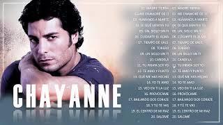 CHAYANNE GRANDES ÉXITOS SUS MEJORES CANCIONES - CHAYANNE 30 SUPER ÉXITOS ROMANTICAS INOLVIDABLES MIX