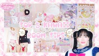 TOP 5 KAWAII ROOM TIPS *:.｡.o(≧▽≦)o.｡.:*