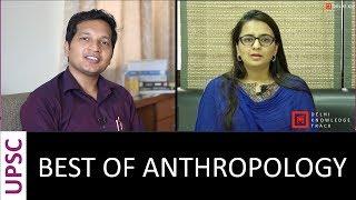 UPSC | Optional | Best Of Anthropology Strategy By Toppers