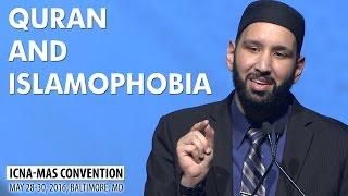 Quran and Islamophobia by Sh. Omar Suleiman (ICNA-MAS Convention)