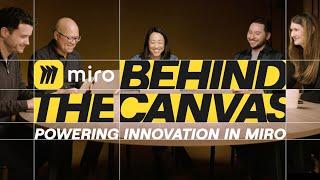 Behind the Canvas: Powering Innovation in Miro