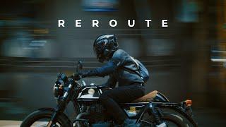 ReRoute | A Short Film on Motorcyclists