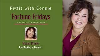 Fortune Friday with Megan Brame | Profit With Connie