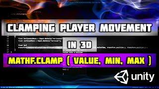 Clamp Player Movement || In Unity3D