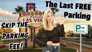 Las Vegas Strip Hotels with FREE Parking & Fun Things To-Do Around Them -Update on RW in Description