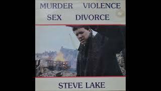 Steve Lake - Another Day Another Divorce (1985)