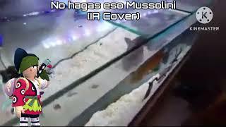 No hagas eso Mussolini Pero lo dice Kenji (IA Cover)