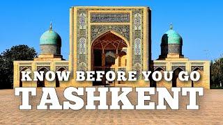 TASHKENT - UZBEKISTAN  | Things To Know Before You Go | Vacation Travel Guide