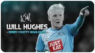 Will Hughes | Derby County | Goals, Assists, Dribbles & Skills