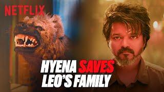 Vijay SUMMONS His Pet Hyena to TAKE DOWN His Enemies!  | #Leo | Netflix India