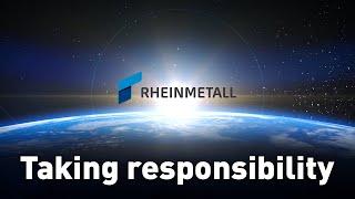 Rheinmetall – Taking responsibility in a changing world [Deutsch]