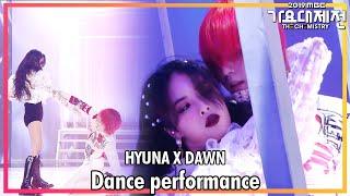 [HOT] HyunA X DAWN - Dance performance , 2019 MBC 가요대제전 : The Chemistry 20191231