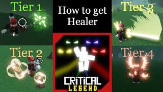 How to get Tier 1-4 Healer | Critical Legends