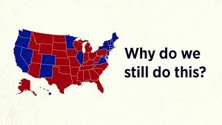 This is why we still have the Electoral College