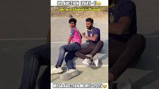 IPL Mega Auction 2025 memes  ft. Pant, Rahul & Iyer #shorts #cricket