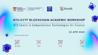 NTU-CCTF Blockchain Academic Workshop - 24 April 2024 - Highlight Video