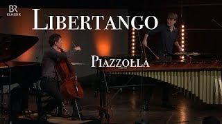 BR Klassik - Libertango (Astor Piazzolla) | Wassily & Alexej Gerassimez