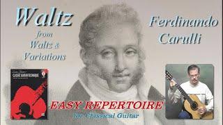 Waltz from 'Waltz &  Variations' - Carulli.  Easy Repertoire Series.