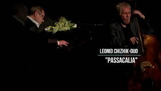 Leonid Chizhik-DUO, "PASSACALIA"