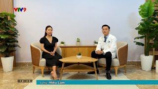 [VTV9] Viêm loét dạ dày có điều trị dứt điểm được không? - BS.CKI. Nguyễn Lâm Vĩnh Phúc