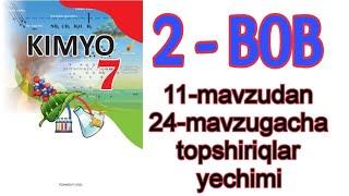 Kimyo 7-sinf  2-BOB 11-mavzudan 24-mavzugacha javoblari #orifjonov #orifjonov_kimyo