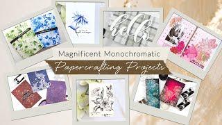 Magnificent Monochromatic Papercrafting Projects